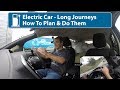 Electric Cars - Planning & Doing A Long Journey