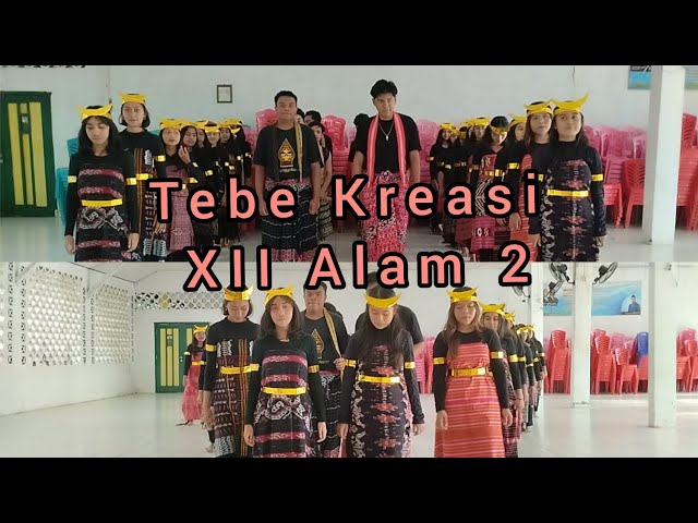 Tebe Kreasi XII Alam 2 || SMAK Suria Atambua class=