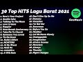 30 top hits lagu barat 2021   spotify playlist viral tiktok