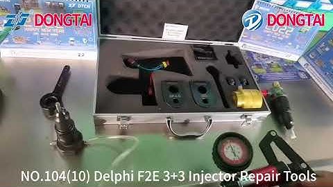 NO.104(10) Delphi F2E 3+3 Injector Repair Tools