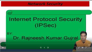 Internet Protocol Security (IPSec)