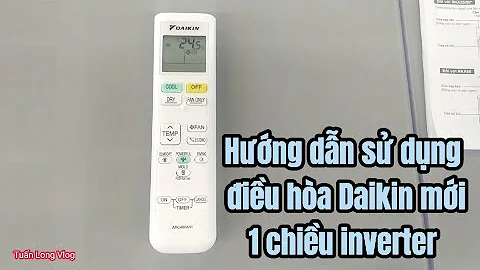 Hướng dẫn cách sử dụng điều khiển điều hòa Daikin chi tiết - Dễ sử dụng mà ai cũng cần biết