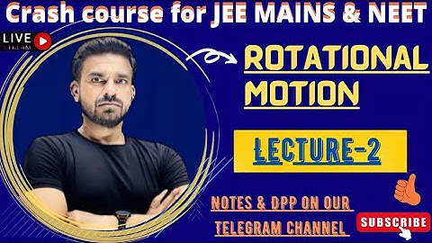 Crash Course Day #35 ||Rotational Motion Lecture-2 || JEE Main & NEET || PPS Sir (EX-HOD Resonance)