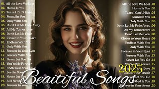Beautiful Love Songs 2025 💖 | The Most Romantic English Songs to Touch Your Heart