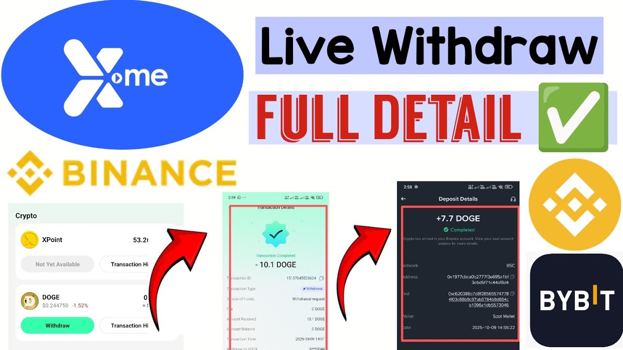 X.me Live Withdraw Proof | Binance & Bybit Deposit Completed Detail xme live withdraw Doge coins