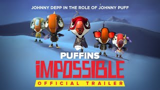 Puffins Impossible Official Trailer 2022