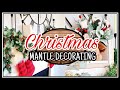 Christmas Mantle Decorating Ideas | Christmas Decor 2019