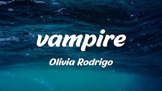 Olivia Rodrigo - vampire (Lyrics)