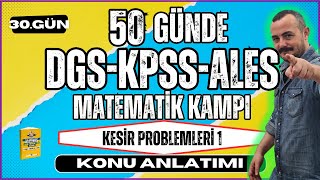 Kpss-Dgs-Ales Matematik Kesir Problemleri Problemleri 1 50 Günde Kpss-Dgs-Ales Matematik Kampı