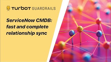ServiceNow CMDB CI relationship sync: faster, more complete