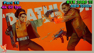 Deathloop PC Walkthrough Part 16 | Day 5 Karl