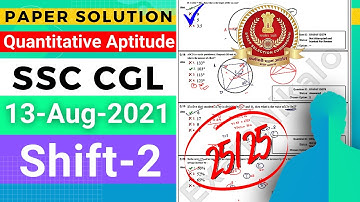🔴13 Aug 2021-Shift-2 SSC CGL Quantitative Aptitude (Mathematics) [Paper Solution]