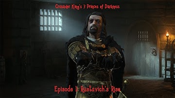 CK3 Princes of Darkness | Ep 1: Rustavich