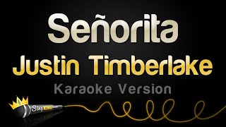 Justin Timberlake - Señorita (Karaoke Version)