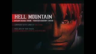 Hell Mountain (Fighter's Destiny OST Cover)