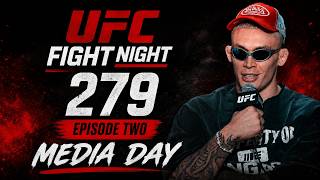 MEDIA DAY | UFC FIGHT NIGHT 279 | EPISODE TWO