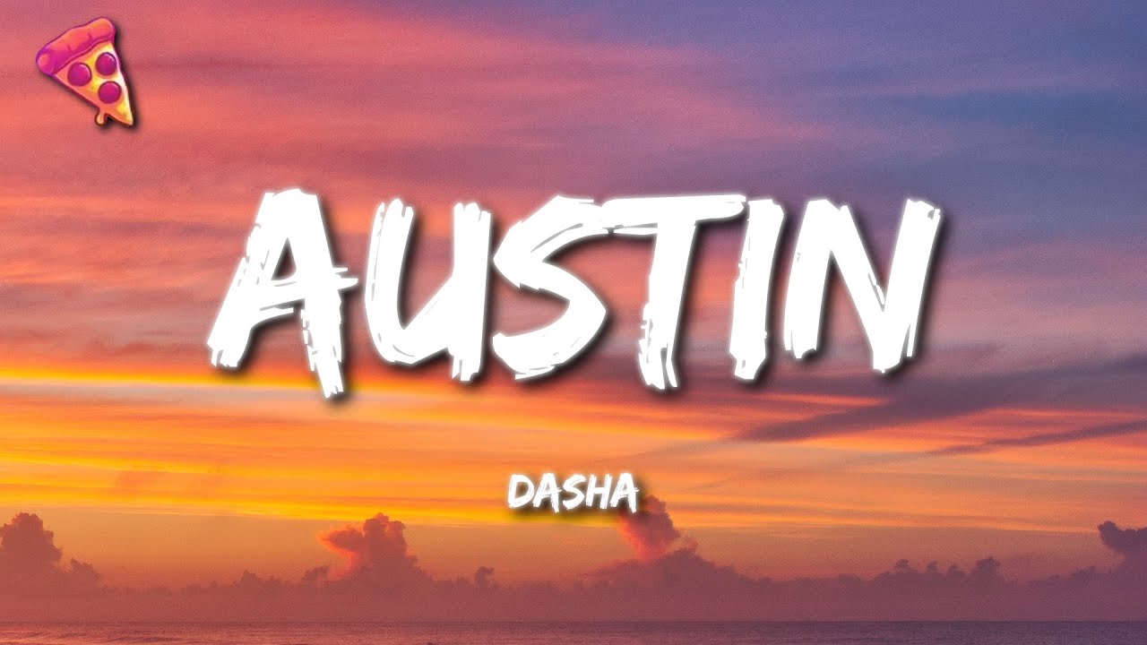 Dasha - Austin