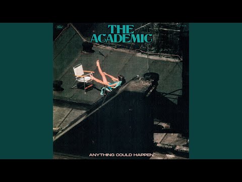 Anything Could Happen - The Academic