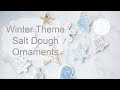 Winter theme salt dough ornaments