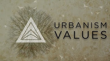 Urbanism - Values (OFFICIAL VIDEO)