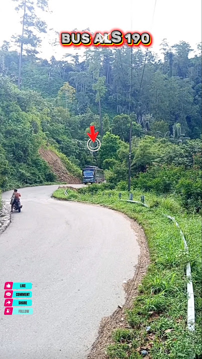 BUS ALS 190 LEWATI TANJAKAN BUKIT DUA BALEH MUARASIPONGI.