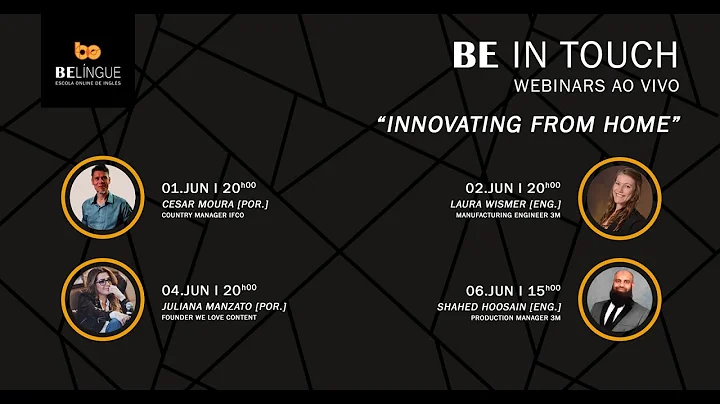 BE In Touch Webinars - "Innovating From Home" (Laura Wismer - Manufacturing Engineer 3M)