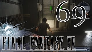 Final Fantasy XV [Door Maze and Downer Stories] - #69 - PS4 Playthrough (Blind)