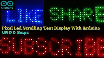 How to make Scrolling Text Display using Pixel Led & Arduino UNO