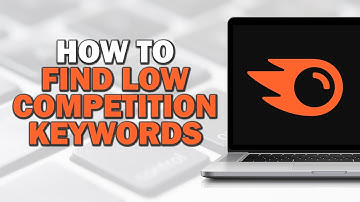 How to Find Low Competition Keywords with Semrush (Quick Tutorial)