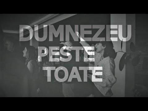 Dumnezeu peste toate