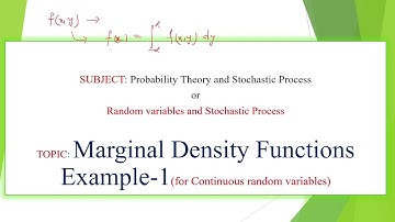 Marginal density functions for continuous Random variables Example-1, RVSP, PTSP, f(XY),f(x),f(y)