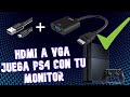 Como conectar PS4 a monitor VGA