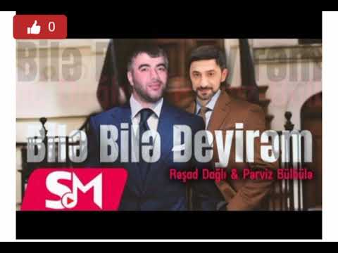 Resad Dagli & Perviz Bulbule - Bile Bile Deyirem (Remix) 2023 