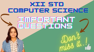 12TH COMPUTER SCIENCE -  IMPORTANT QUESTIONS - TAMILNADU STATE BOARD