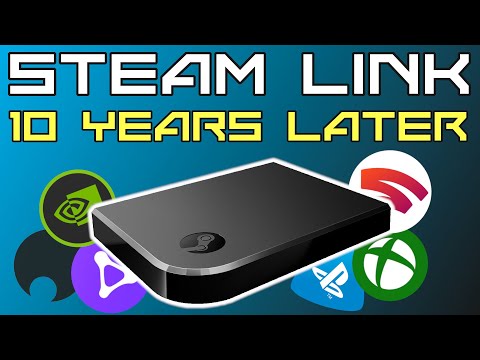 Steam Link: 10 Years Later!