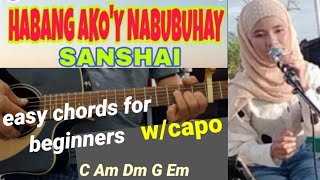 HABANG AKO'Y NABUBUHAY by Sanshai, easy chords for beginners, with capo chords