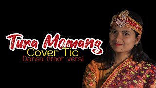 📀Tura Momang 💥 Cover Tio . lagu manggarai ( Ema Tethy