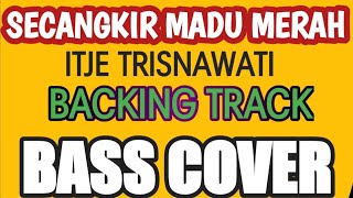 SECANGKIR MADU MERAH BACKING TRACK BASS COVER