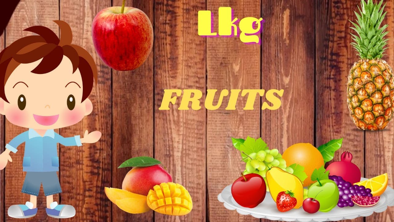 LKG Online Class Learn Fruits names/G.K Question and Answers about fruits/ Fruits for LKG/ EVS