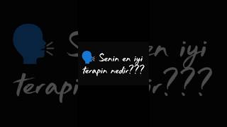 senın en iyi terapin nedir? #viral #hedef #kahve #keşfet  #trend #aboneol #destek #youtubeshorts