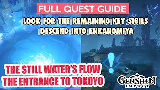 How to: ENKANOMIYA | Look for the remaining Key Sigils | The Still Water’s Flow | Genshin Impact