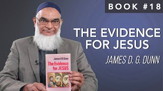 Video: Book Review: The Evidence For Jesus by James Dunn - Shabir Ally