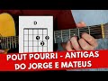 Pout Pourri Jorge e Mateus Antigas - Aula de violão