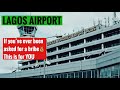 LAGOS International AIRPORT MM | How To Avoid BRIBING anyone in 2020 | Sassy Funke