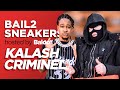 KALASH CRIMINEL – Bail 2 Sneakers