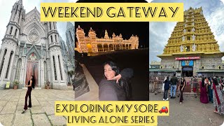 🎀Weekend gateway to Mysore| Living alone series| Bangalore➡️Mysore 🚗🎀