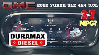 3.0 Liter Duramax Fuel Mileage | 2022 Yukon SLE 4X4 by Georgia 4Low 1,739 views 5 months ago 3 minutes, 30 seconds
