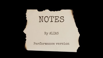 ALIAS - NOTES (Performance version)