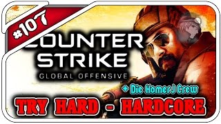 CS:GO TRY HARD HARDCORE #107 - SMURF! - Mit HDHomerJ - Dhalucard