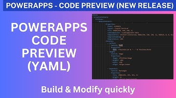 PowerApps - New Feature Code Preview (YAML)